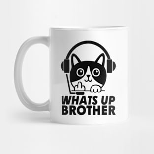 Funny Cat Sketch streamer whats up brother Mug